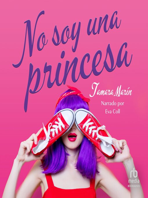 Title details for No soy una princesa "I'm not a Princess" by Tamara Marín - Available